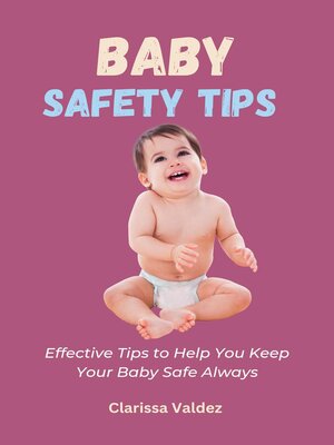 cover image of Baby Safety Tips